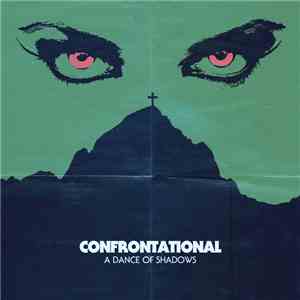 Confrontational - A Dance Of Shadows