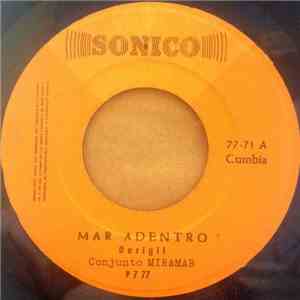 Conjunto Miramar - Mar Adentro / Chela
