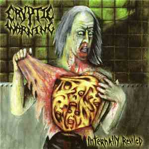 Cryptic Warning - Internally Reviled