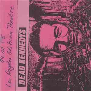 Dead Kennedys - California Theater 14.12.85