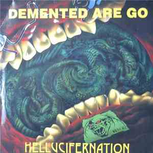 Demented Are Go - Hellucifernation