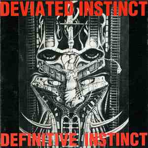 Deviated Instinct - Definitive Instinct