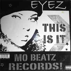 Eyez - This Is It