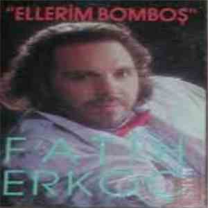 Fatih Erkoç - Ellerim Bomboş