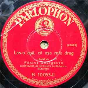 Fănică Georgescu - Calul Bălan / Las-o Așa, Că Așa Mi-e Drag