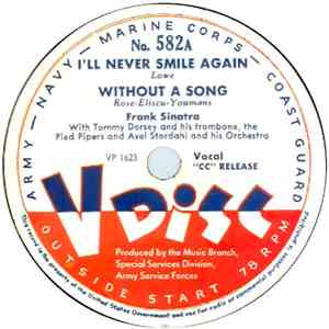 Frank Sinatra / Martha Tilton And Jack Leonard - I'll Never Smile Again / Two Sleepy People