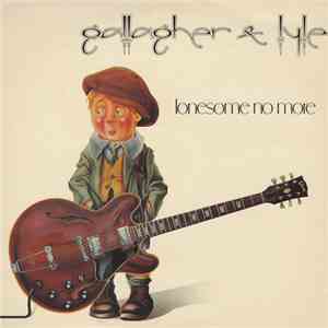 Gallagher & Lyle - Lonesome No More