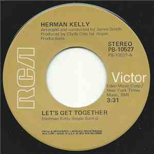 Herman Kelly - Let's Get Together / There's Still A Little Love Left