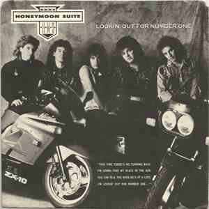 Honeymoon Suite - Lookin' Out For Number One