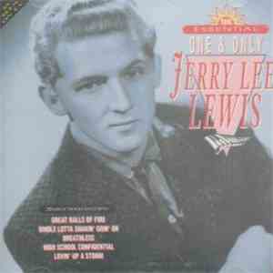 Jerry Lee Lewis - The Essential One & Only