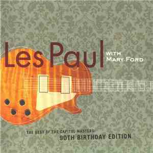 Les Paul With Mary Ford - The Best Of The Capitol Masters: 90th Birthday Ed ...
