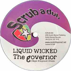 Liquid Wicked / Twisted  - The Governor / The Superpowers