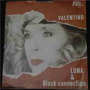 Luna & Black Connection - Valentino