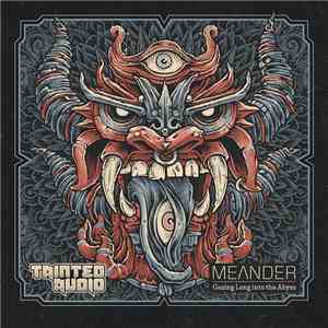 Meander - Gazing Long Into The Abyss