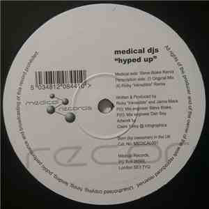 Medical DJ's - Hyped Up