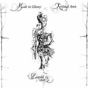 Mode In Gliany & Kriistal Ann - Liquid State