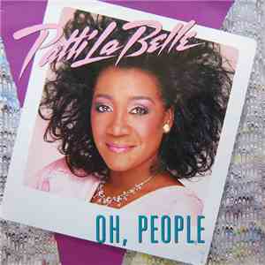 Patti LaBelle - Oh, People