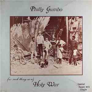 Philly Gumbo - (No Such Thing As A) Holy War