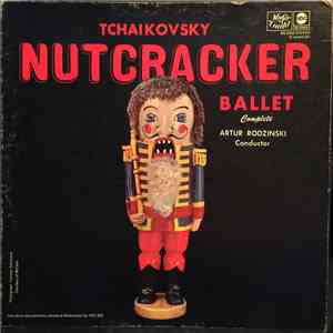 Pyotr Ilyich Tchaikovsky - Nutcracker Ballet