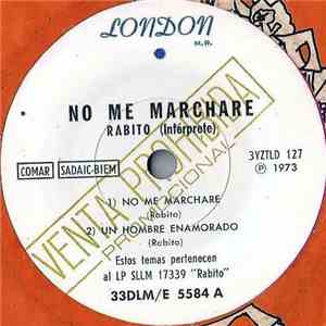Rabito - No Me Marchare