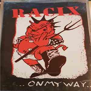 Racix - ...On My Way...