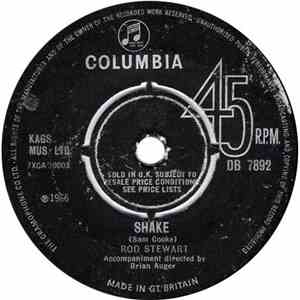 Rod Stewart - Shake / I Just Got Some