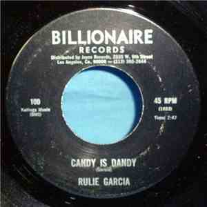 Rulie Garcia - Candy Is Dandy / Prescription - Rock And Roll