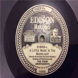 The Four Aristocrats - A Little Music in the Moonlight / Don't Sing Aloha W ...