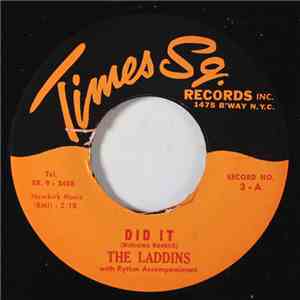 The Laddins - Did It / Now You're Gone