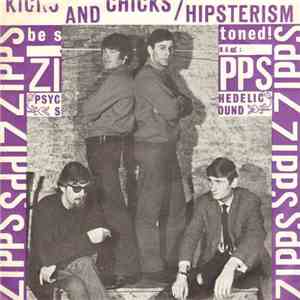 The Zipps - Kicks And Chicks / Hipsterism