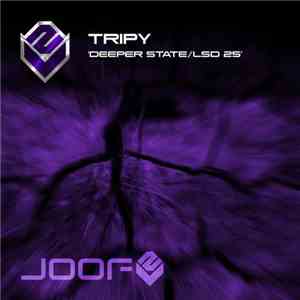 Tripy - Deeper State / LSD 25