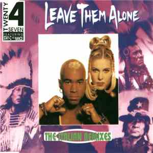 Twenty 4 Seven Featuring Stay-C And Nance - Leave Them Alone (The Italian R ...