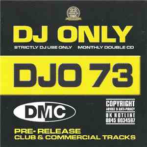 Various - DJ Only DJO 73