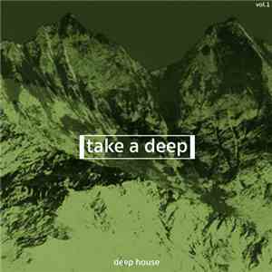 Various - Take A Deep, Deep House, Vol. 1