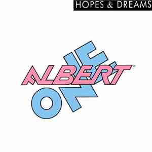 Albert One - Hopes & Dreams