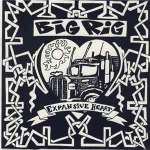 Big Rig - Expansive Heart
