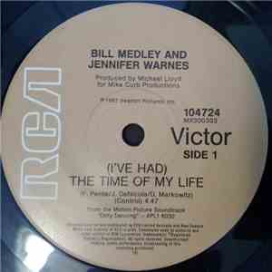 Bill Medley And Jennifer Warnes - (I've Had) The Time Of My Life