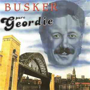 Busker  - Pure Geordie
