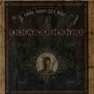 Carl Hancock Rux - Apothecary Rx