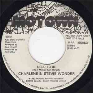 Charlene & Stevie Wonder - Used To Be