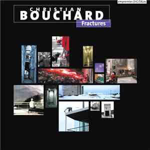 Christian Bouchard - Fractures