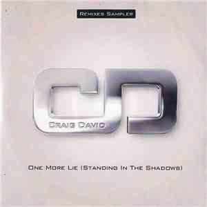 Craig David - One More Lie (Standing In The Shadows)