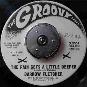 Darrow Fletcher - The Pain Gets A Little Deeper / My Judgement Day