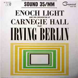 Enoch Light And His Orchestra - Enoch Light And His Orchestra At Carnegie H ...
