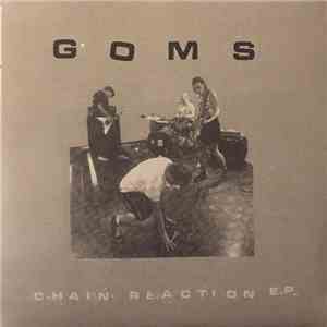 GOMS - Chain Reaction E.P.
