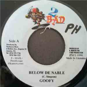 Goofy / Hawkeye  - Below De Nable / Ooh Ah Ah