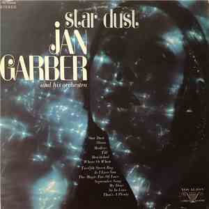Jan Garber And His Orchestra - Star Dust