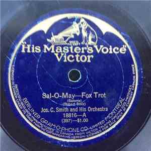 Jos. C. Smith and His Orchestra / The Benson Orchestra Of Chicago - Sal-O-May / Wabash Blues