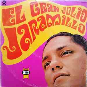 Julio Jaramillo - El Gran Julio Jaramillo