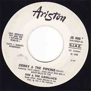 Kim & The Cadillacs / John Miles - Gerry & The Pipkins / No Hard Feelings